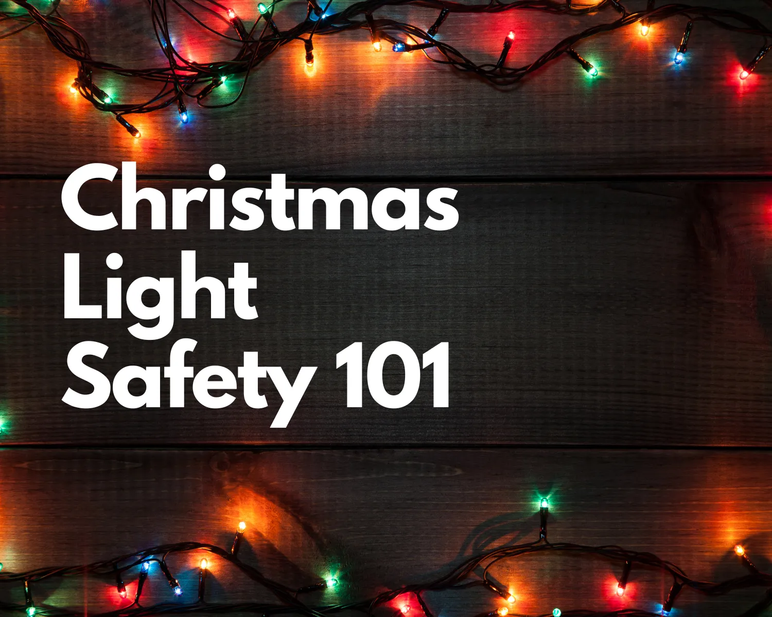 Christmas Light Safety